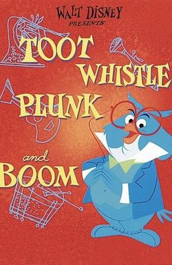 Toot Whistle Plunk and Boom