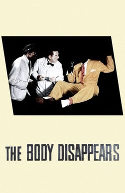 The Body Disappears