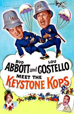 Abbott and Costello Meet the Keystone Kops