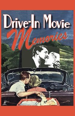 Drive-in Movie Memories