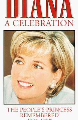 Diana: A Tribute to the People's Princess