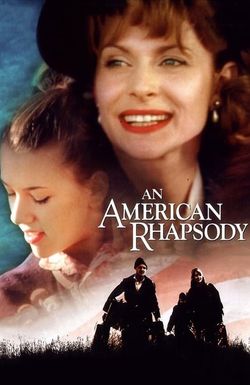 An American Rhapsody