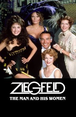 Ziegfeld: The Man and His Women