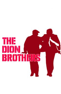 The Dion Brothers