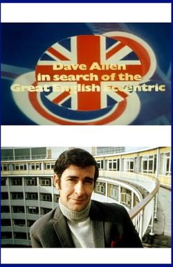 Dave Allen in Search of the Great English Eccentric