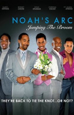 Noah's Arc: Jumping the Broom