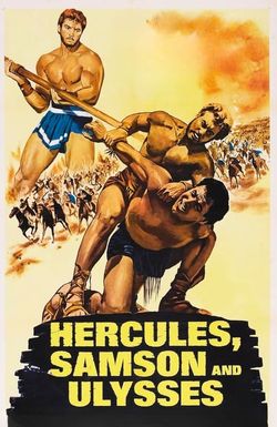 Hercules, Samson & Ulysses