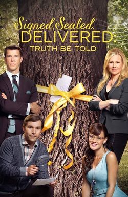 Signed, Sealed, Delivered: Truth Be Told