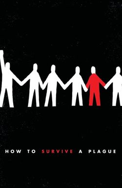 How to Survive a Plague