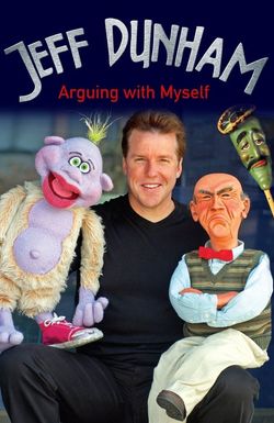 Jeff Dunham: Arguing with Myself