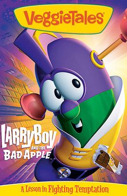 VeggieTales: Larry-Boy and the Bad Apple