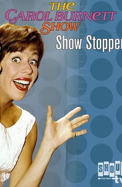 Carol Burnett: Show Stoppers