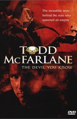 The Devil You Know: Inside the Mind of Todd McFarlane