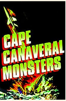 The Cape Canaveral Monsters