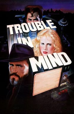 Trouble in Mind