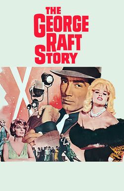 The George Raft Story