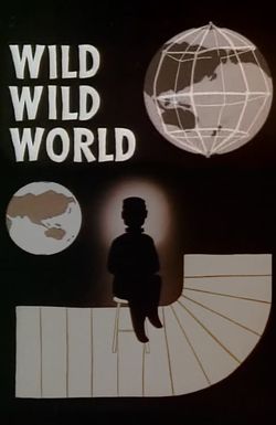 Wild Wild World