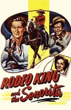 Rodeo King and the Senorita