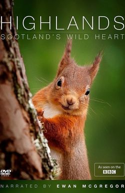 Highlands: Scotland's Wild Heart