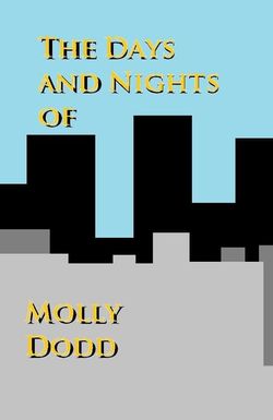 The Days and Nights of Molly Dodd