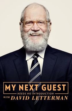 My Next Guest Needs No Introduction with David Letterman