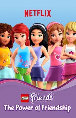 Lego Friends: El poder de la amistad