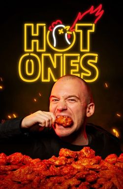 Hot Ones