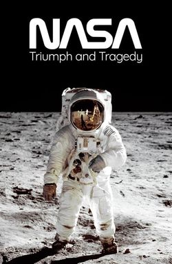 NASA: Triumph and Tragedy