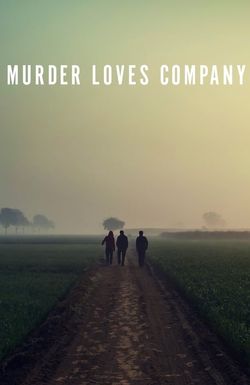 Murder Loves Company