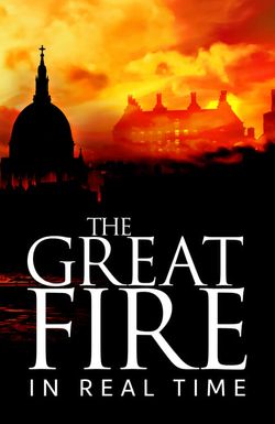 The Great Fire: In Real Time