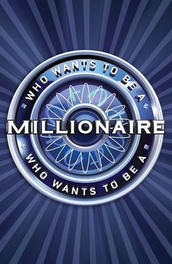 Who Wants to Be a Millionaire