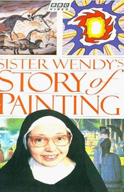 Sister Wendy's Story of Painting