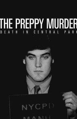 The Preppy Murder: Death in Central Park