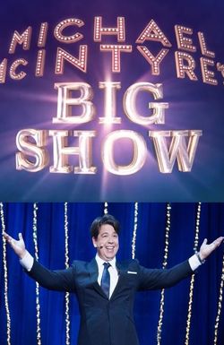 Michael McIntyre's Big Show