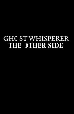 Ghost Whisperer: The Other Side