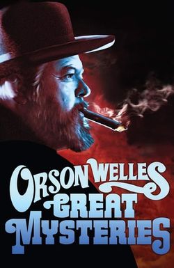 Orson Welles' Great Mysteries