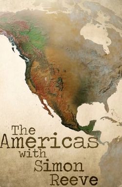 The Americas with Simon Reeve