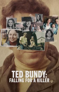 Ted Bundy: Falling for a Killer