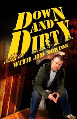 Down and Dirty with Jim Norton