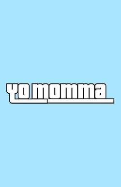 Yo Momma