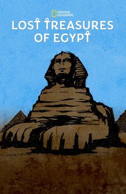 Lost Treasures of Egypt