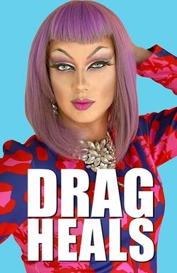 Drag Heals