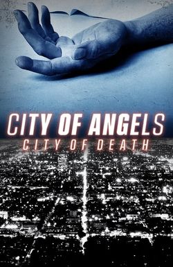 City of Angels, City of Death