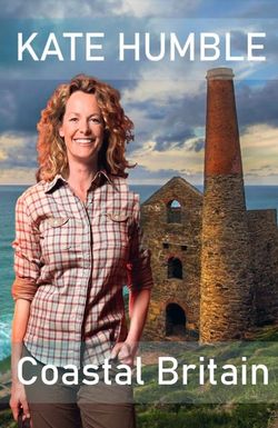 Kate Humble's Coastal Britain