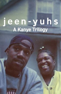 Jeen-yuhs: A Kanye Trilogy