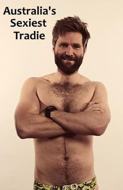 Australia's Sexiest Tradie