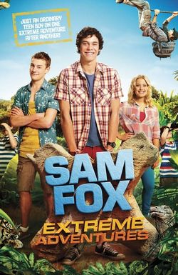 Sam Fox: Extreme Adventures