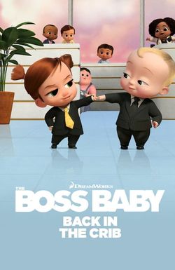 The Boss Baby: Back in the Crib