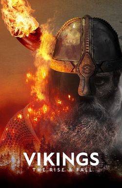 Vikings: The Rise and Fall