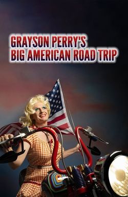 Grayson Perry's Big American Road Trip